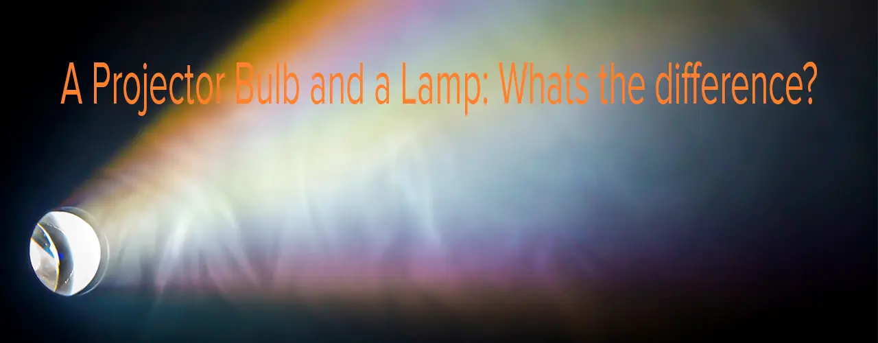 A-Projector-Bulb-and-a-Lamp whats the difference